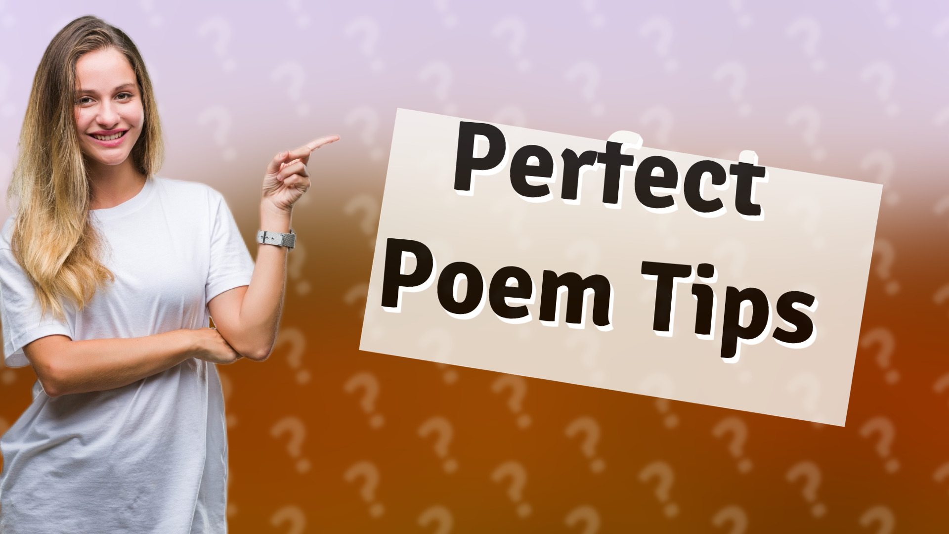 Perfect Poem Tips
