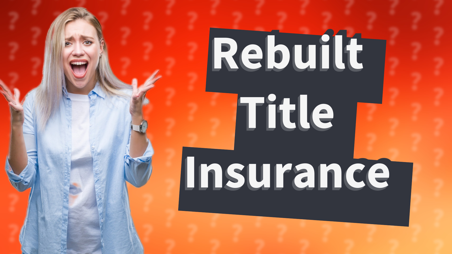 Rebuilt Title Insurance