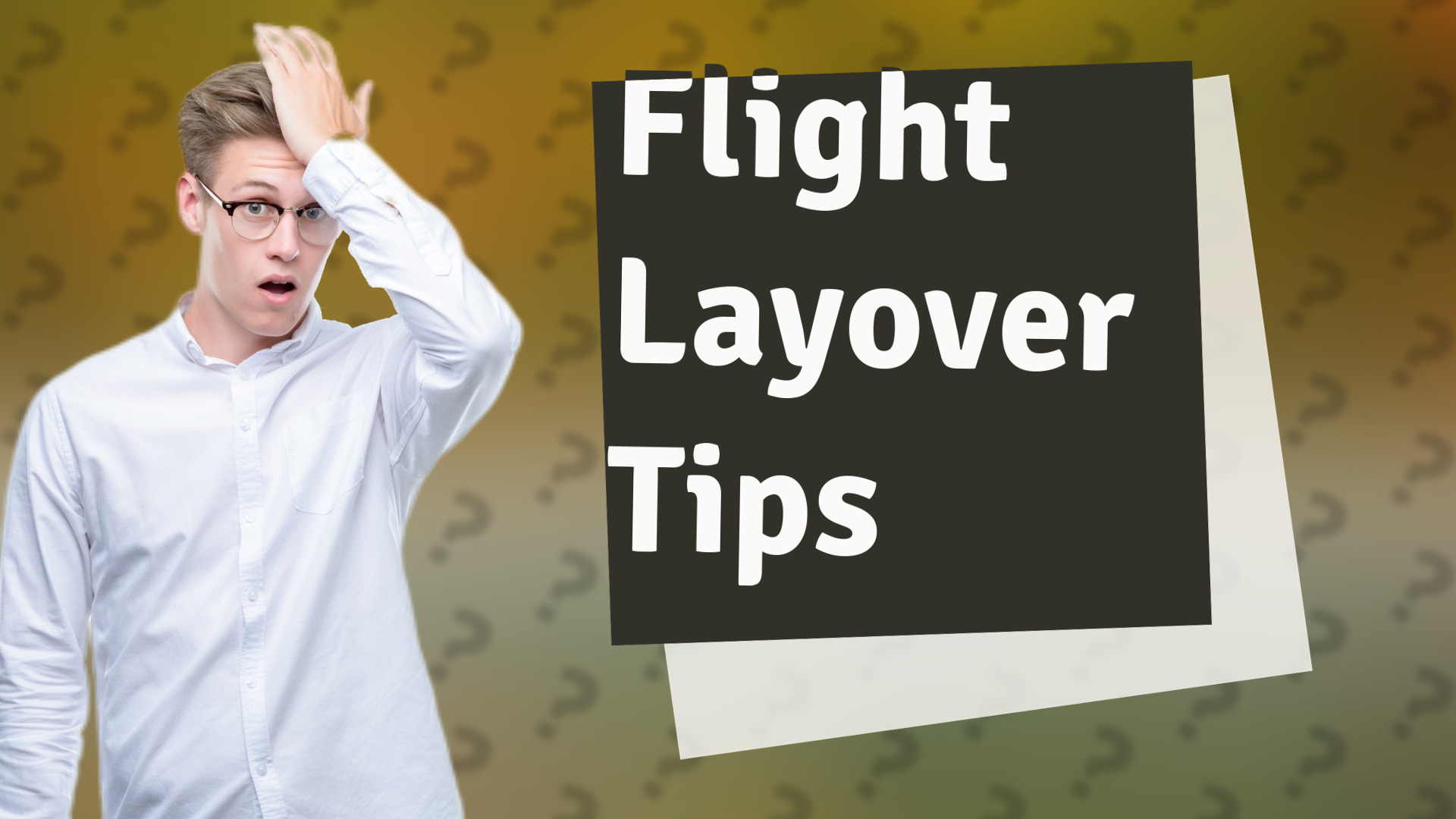 Flight Layover Tips