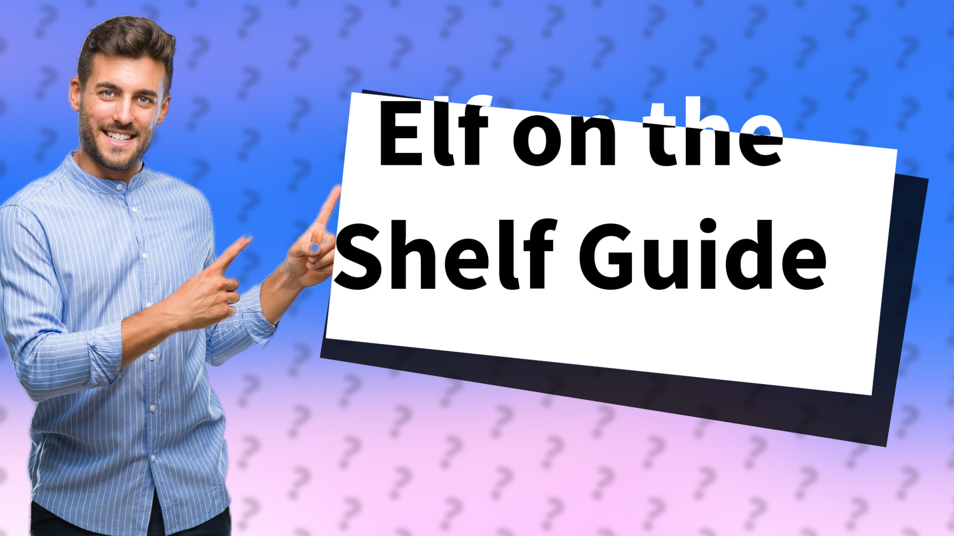 Elf on the Shelf Guide