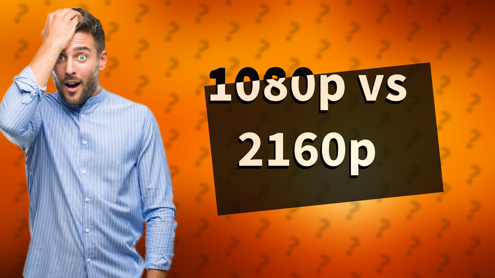 1080p vs 2160p