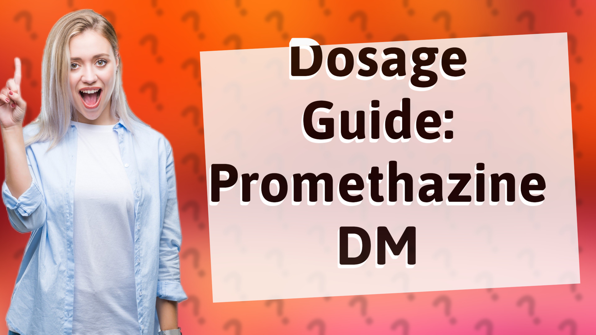 Dosage Guide: Promethazine DM