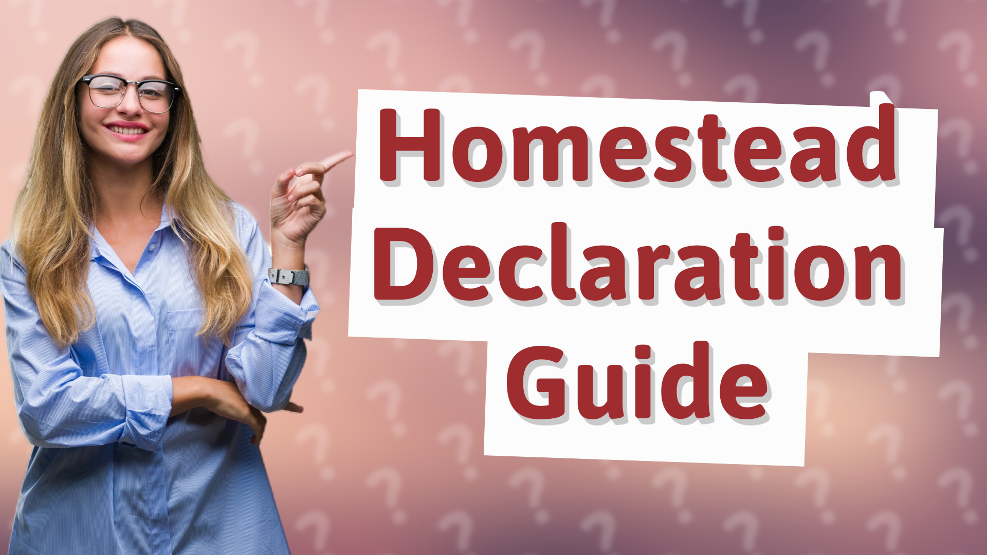 Homestead Declaration Guide