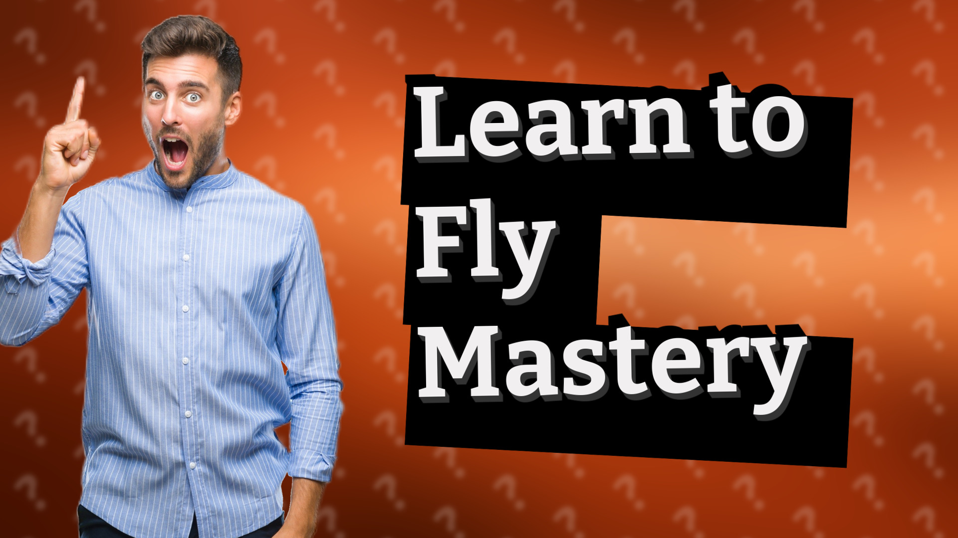 Learn to Fly Mastery