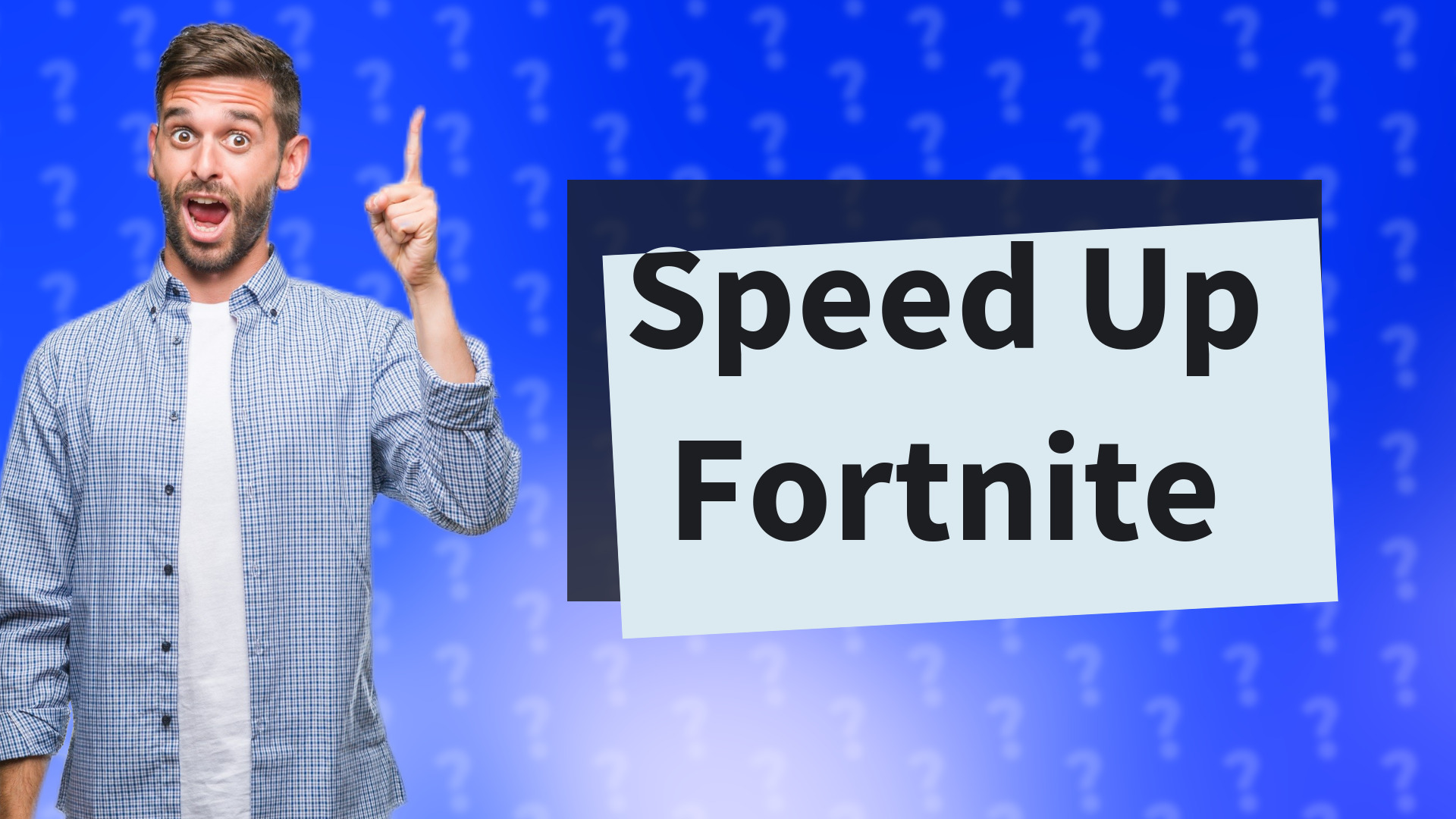 Speed Up Fortnite