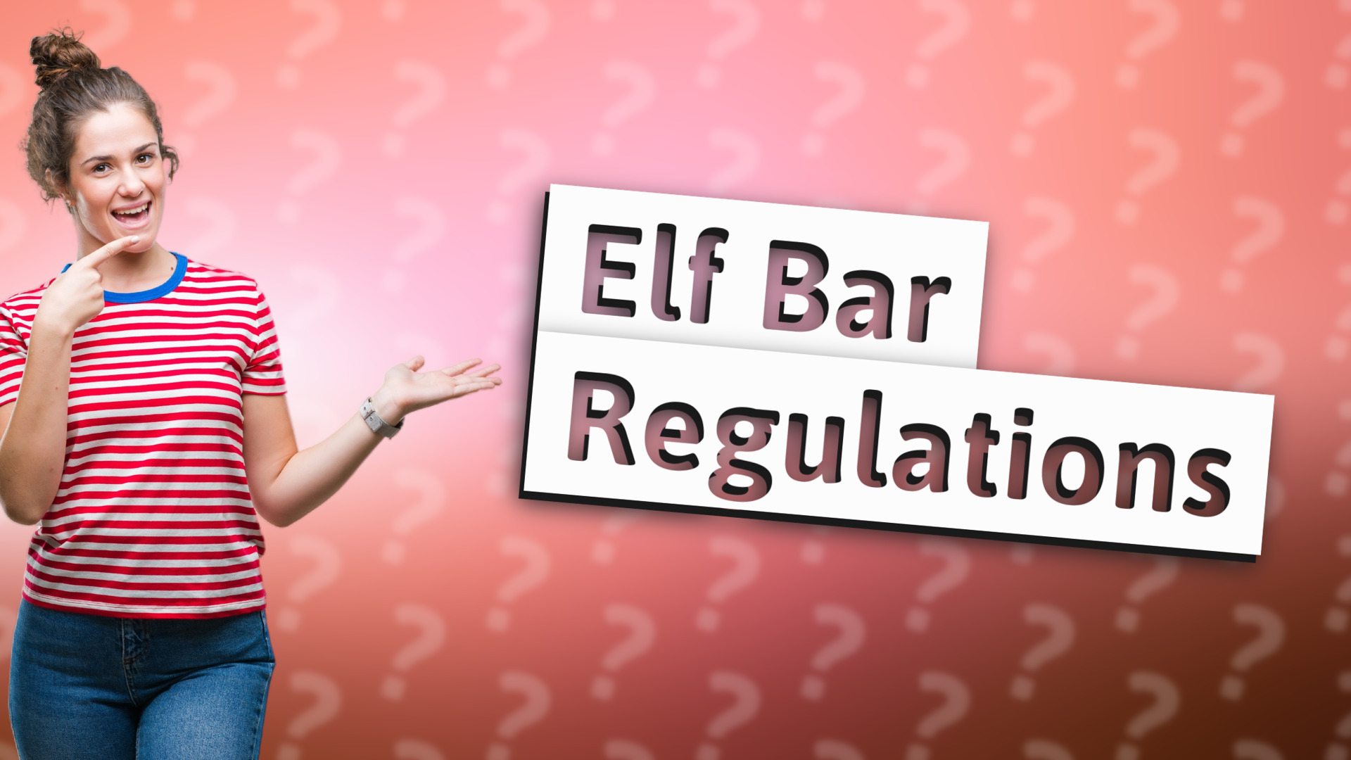 Elf Bar Regulations