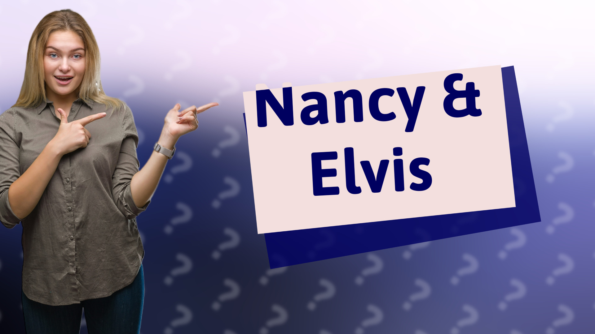 Nancy & Elvis