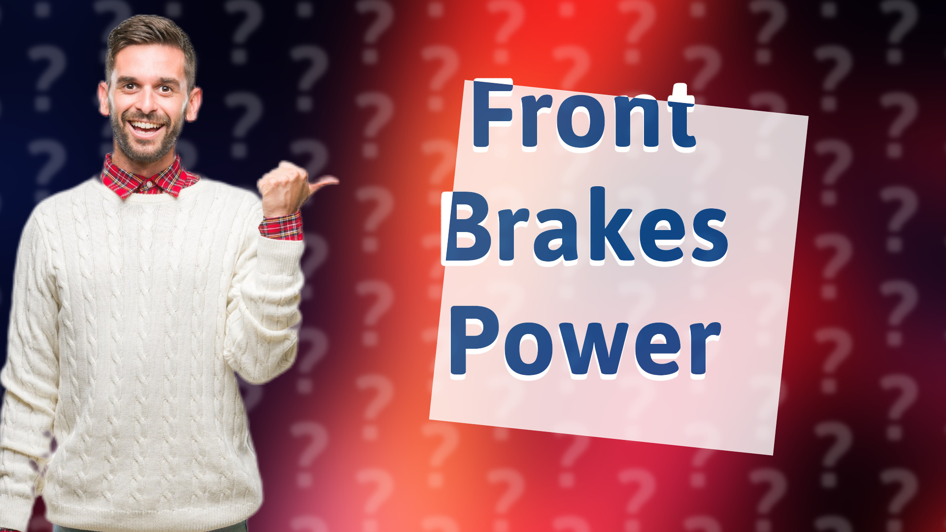 Front Brakes Power