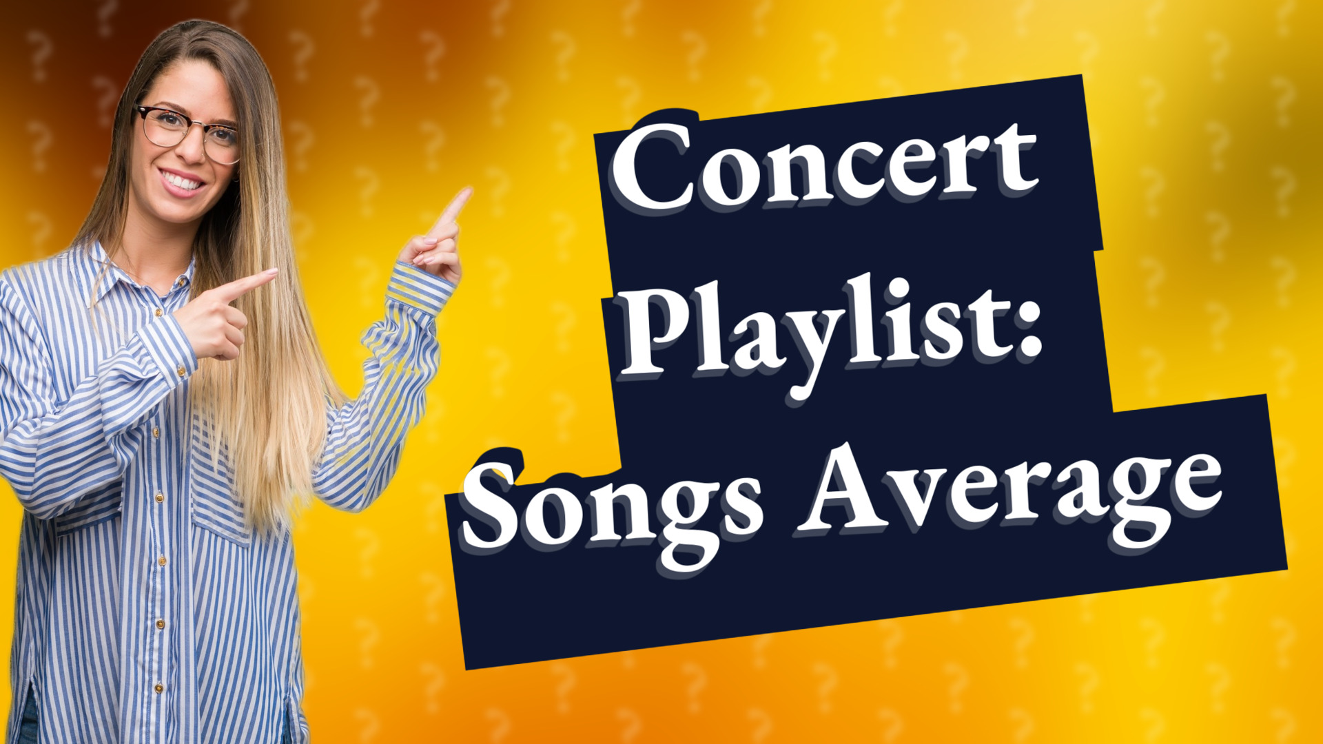 Concert Playlist: Songs Average