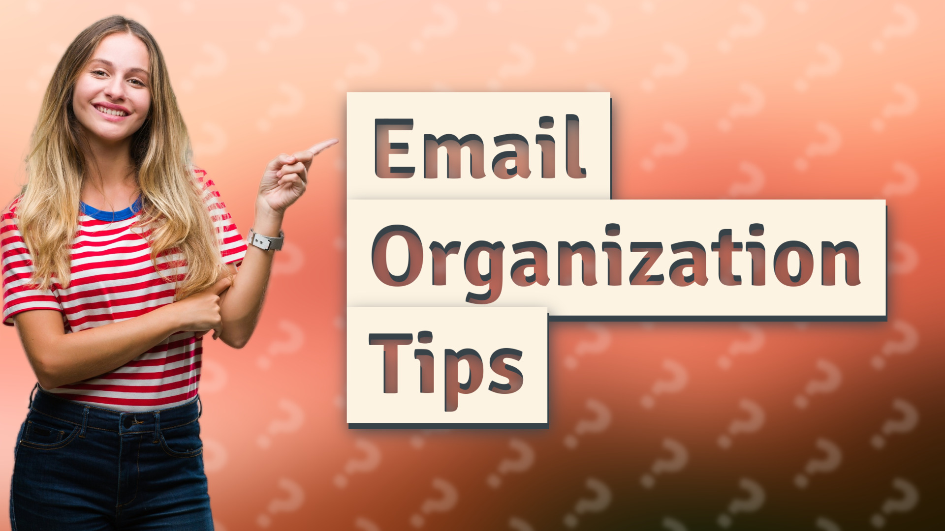 Email Organization Tips