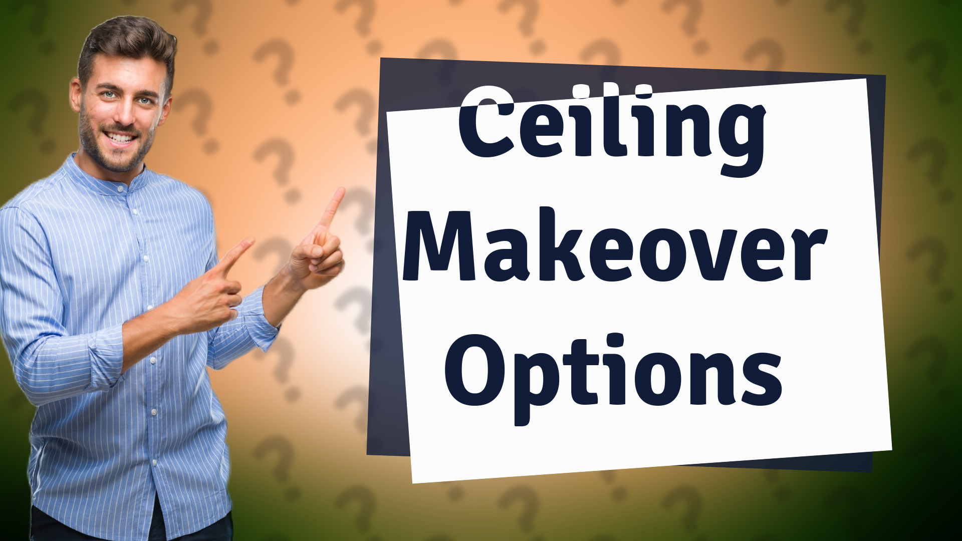 Ceiling Makeover Options