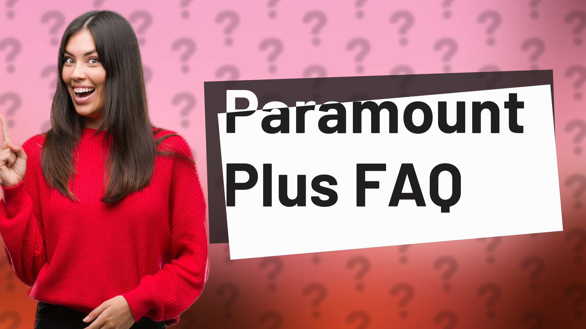 Paramount Plus FAQ