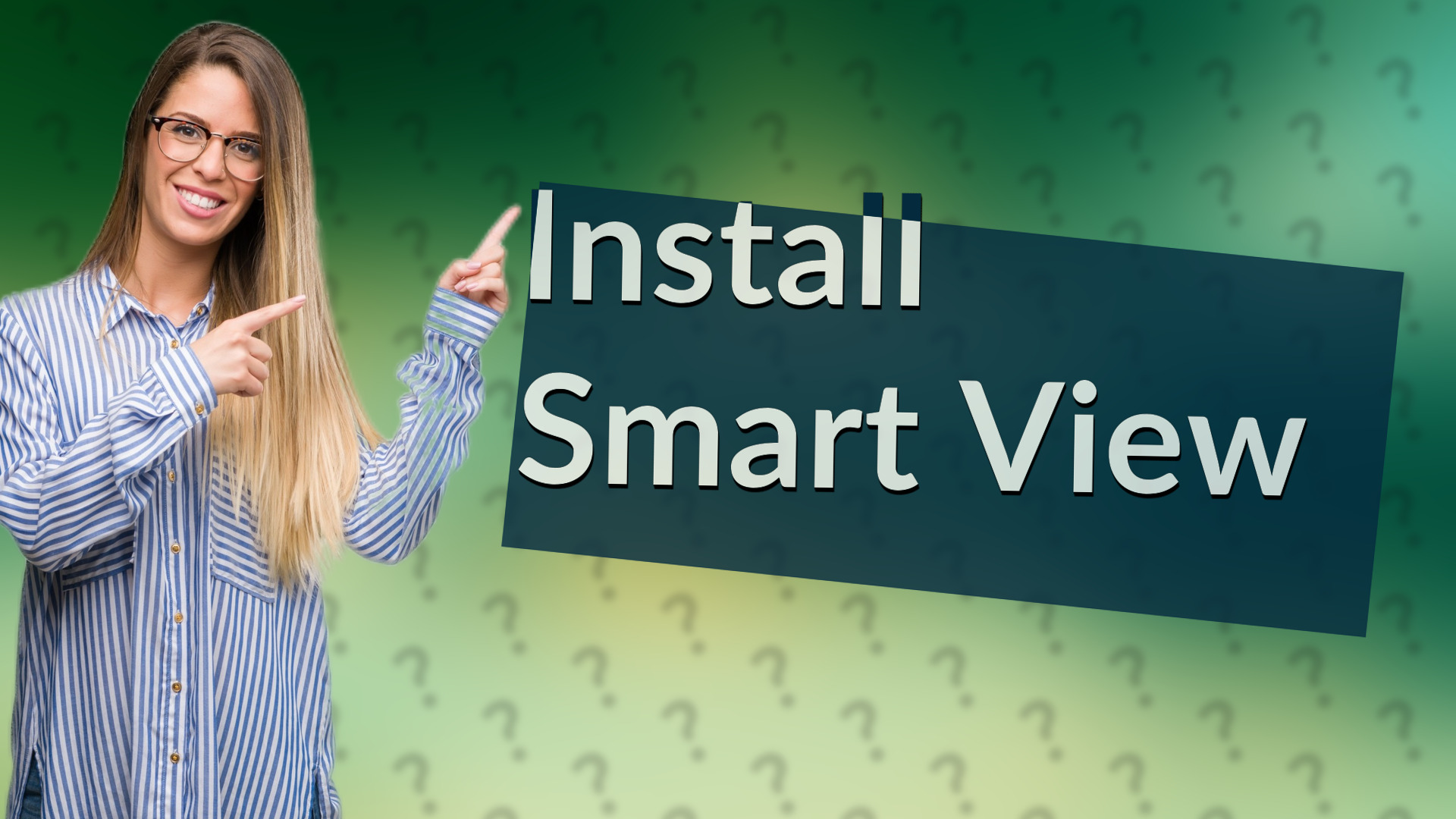 Install Smart View