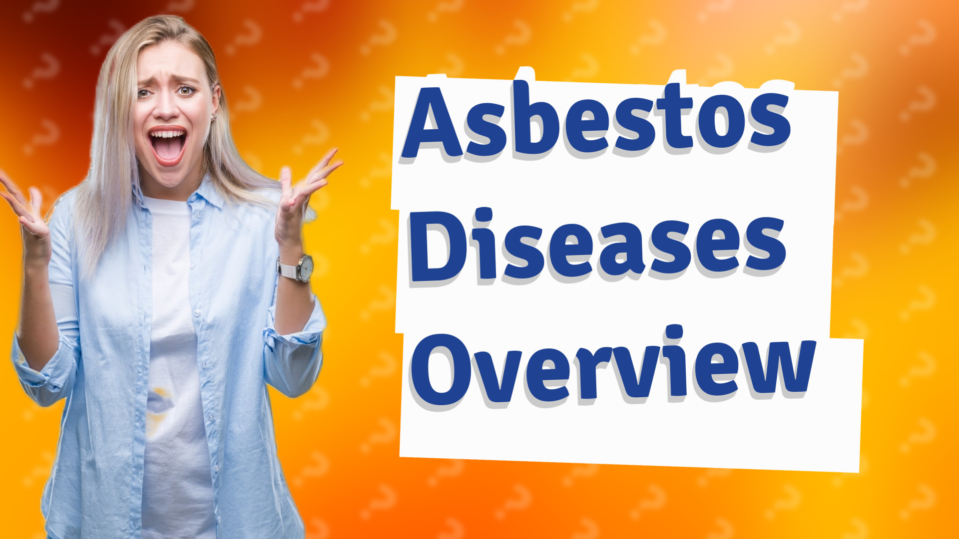 Asbestos Diseases Overview