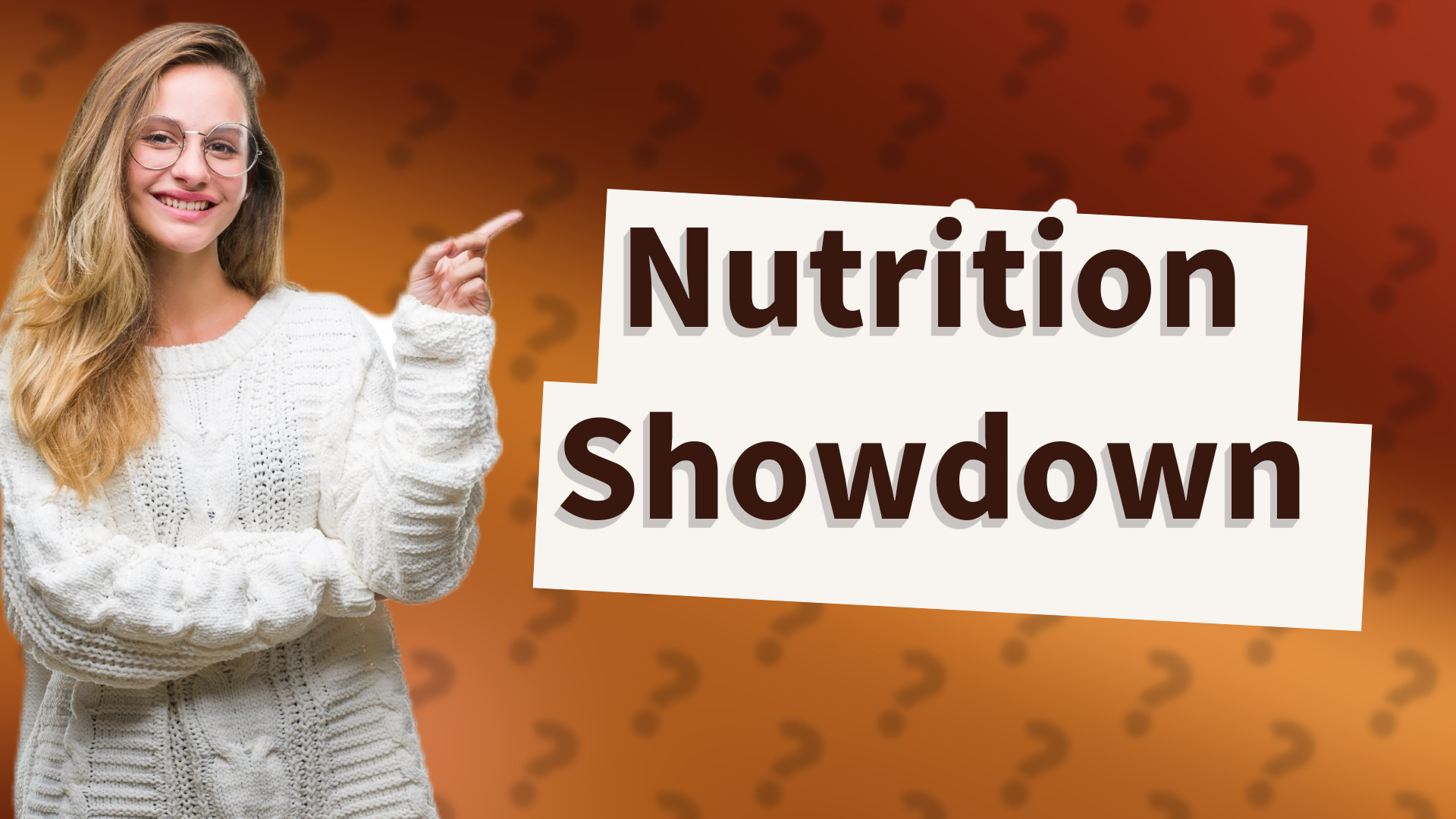 Nutrition Showdown