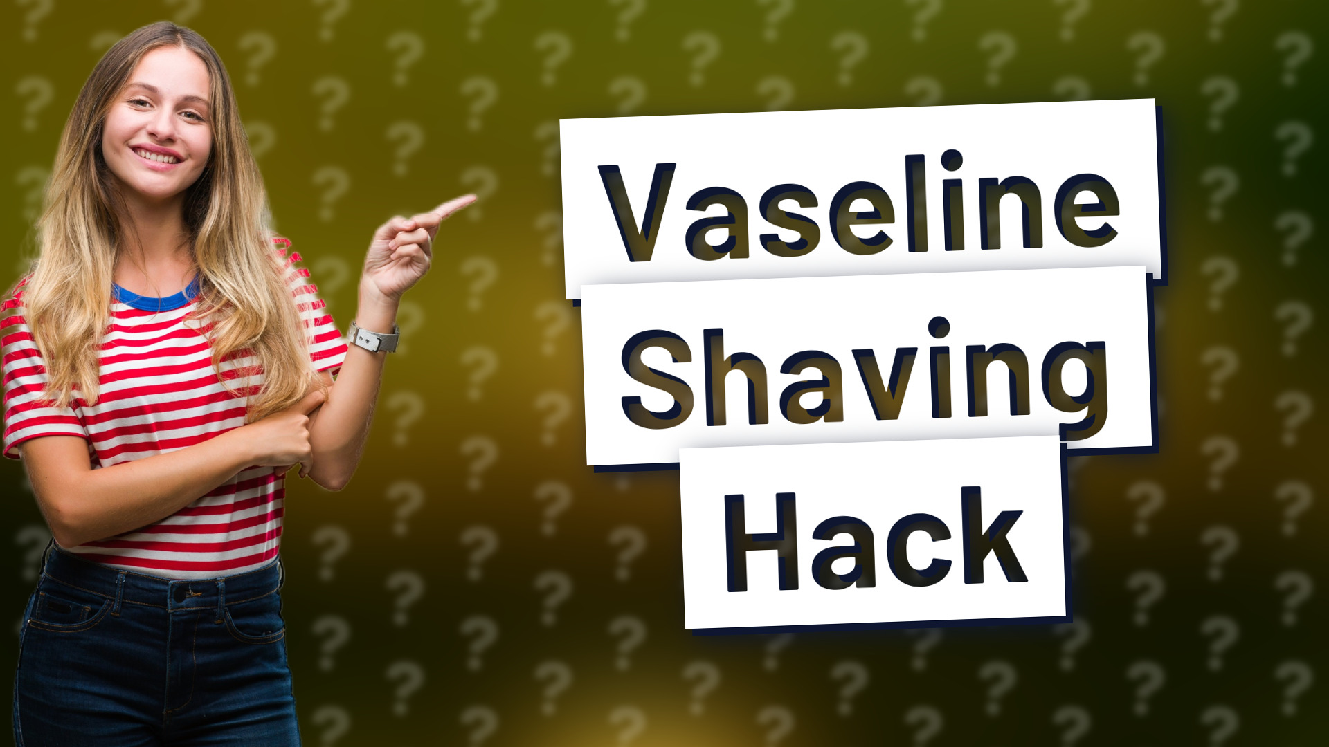 Vaseline Shaving Hack