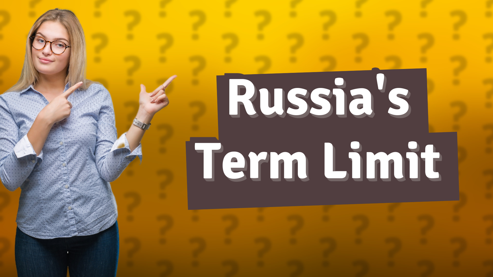 Russia's Term Limit