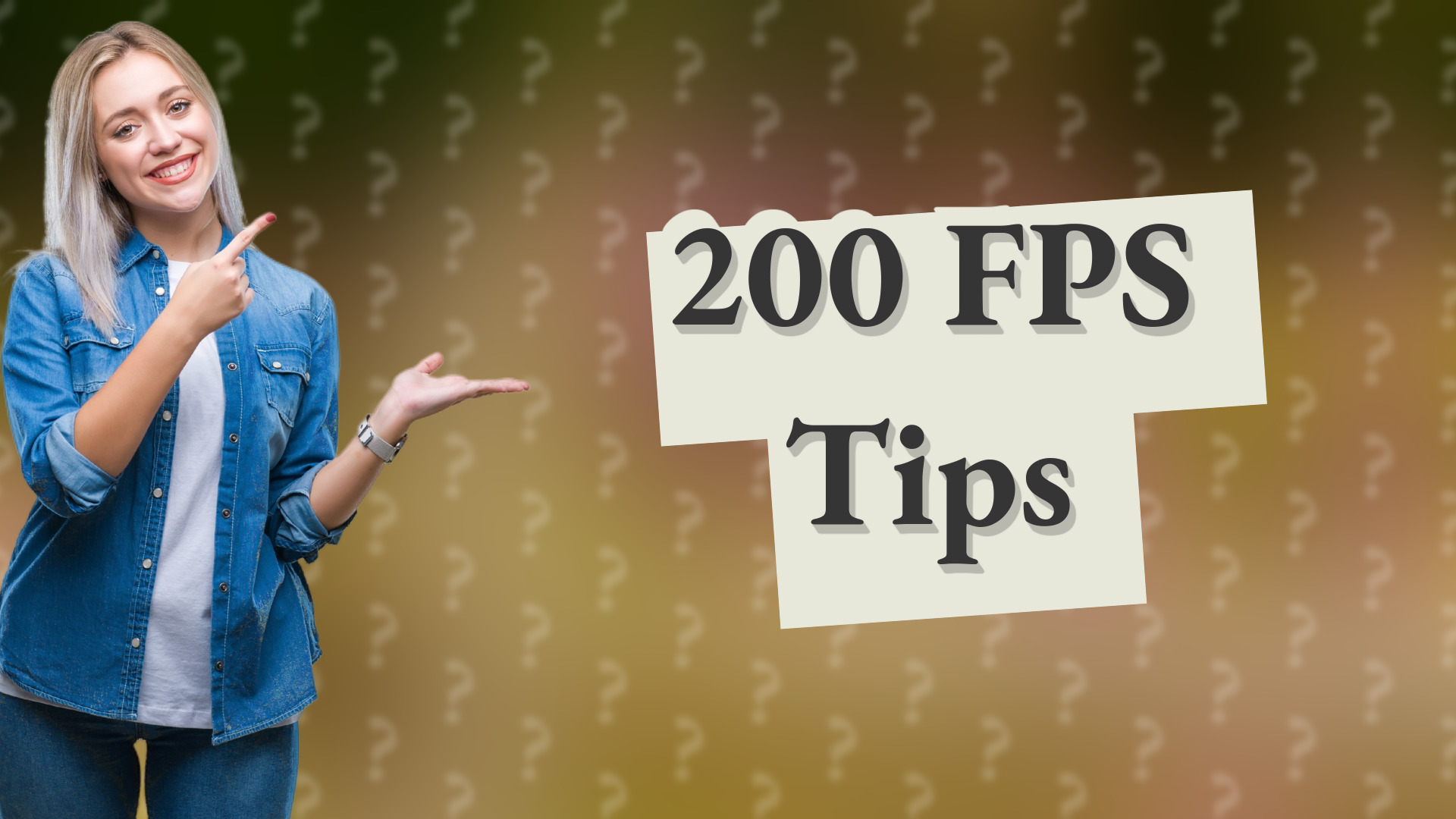 200 FPS Tips