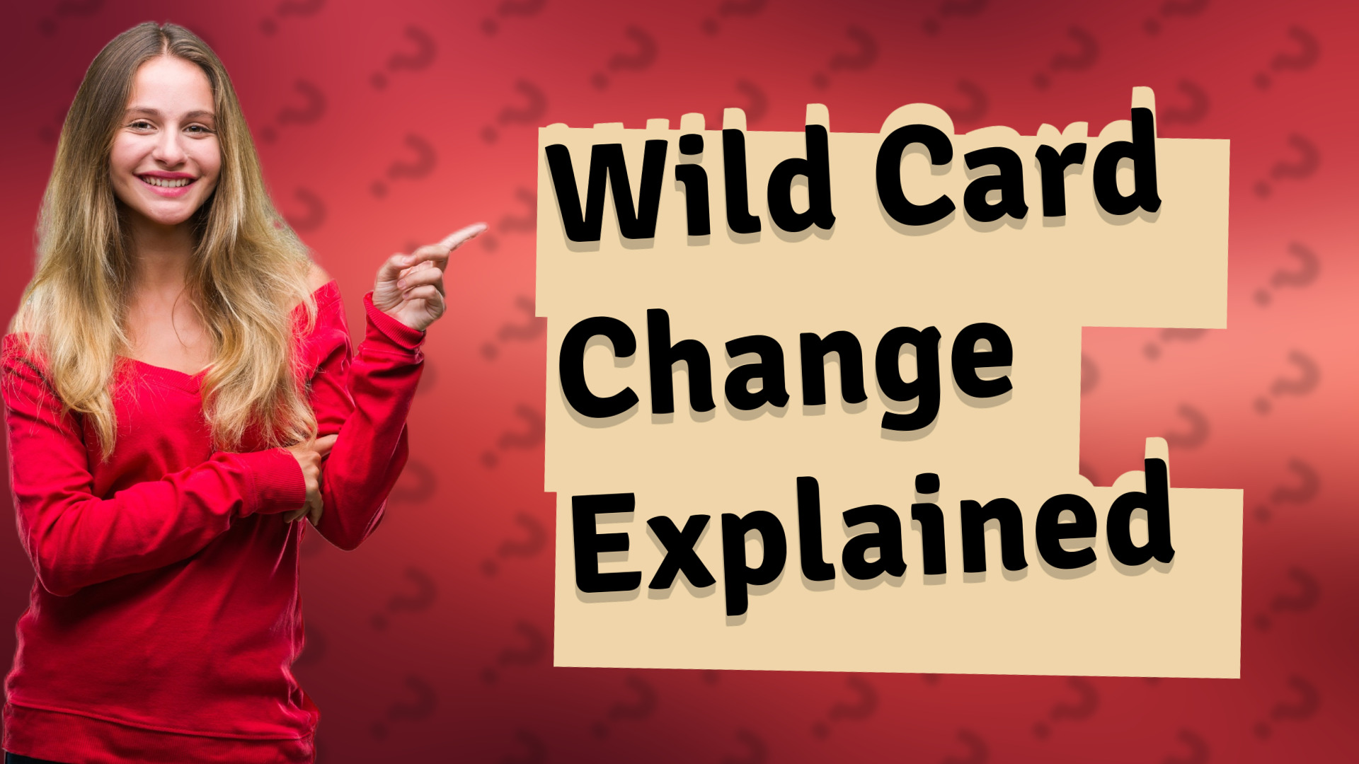 Wild Card Change Explained