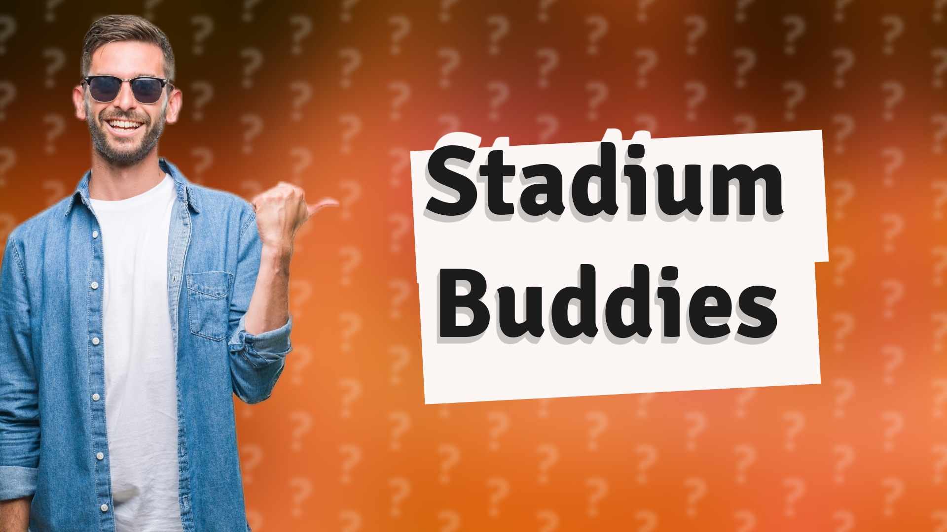 Stadium Buddies