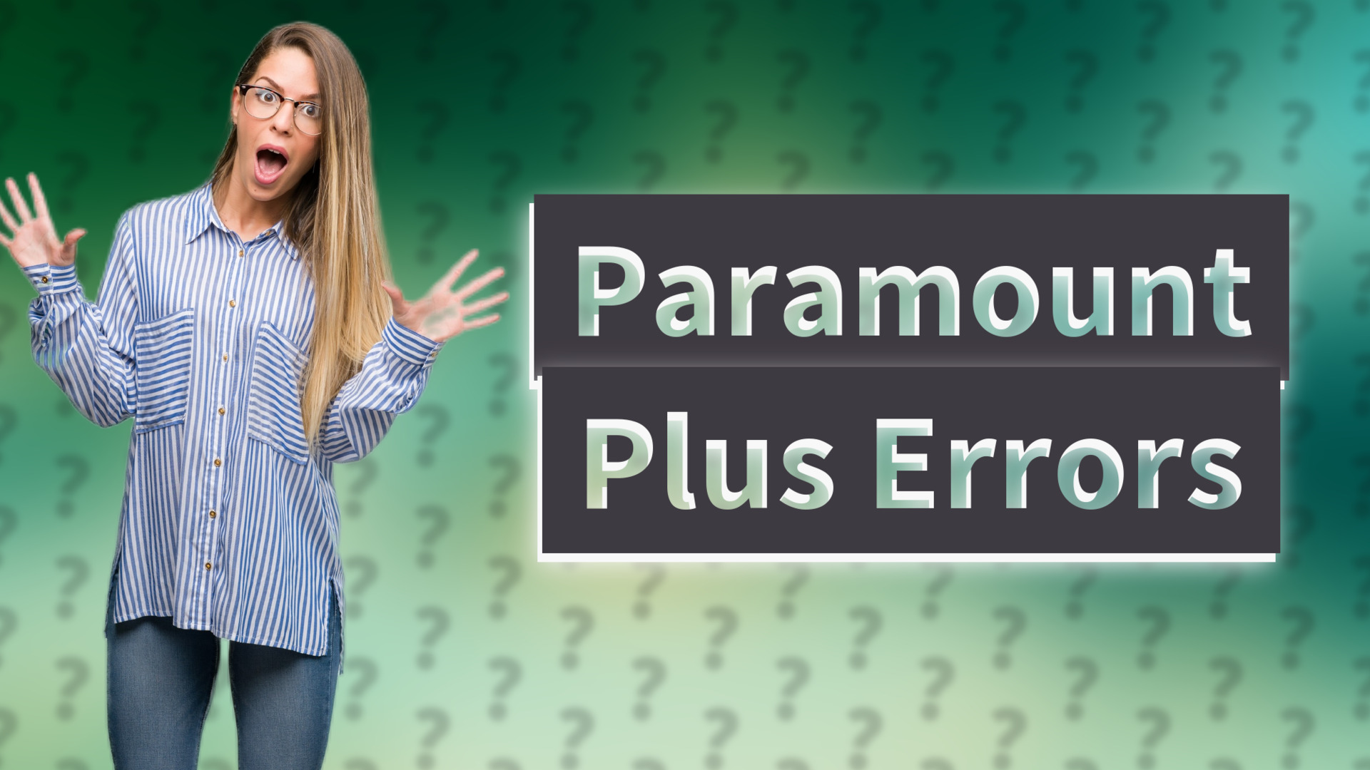 Paramount Plus Errors
