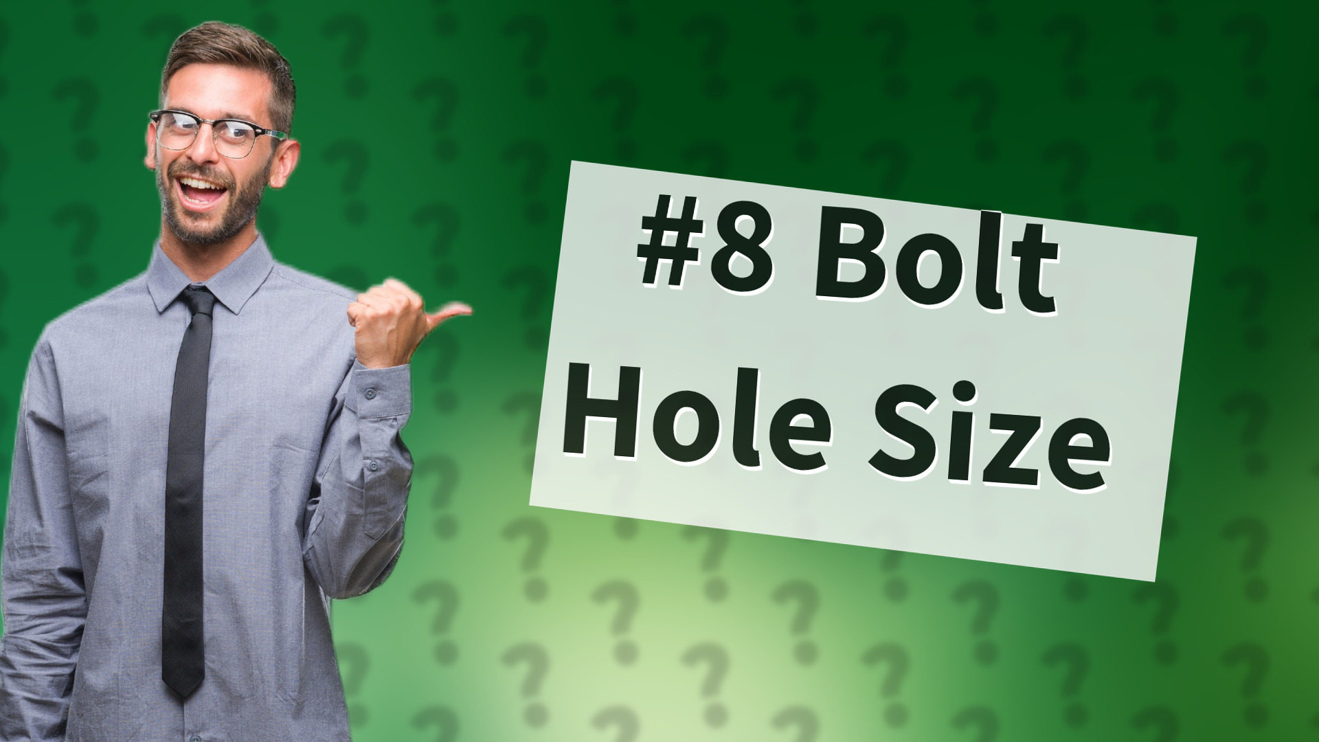 #8 Bolt Hole Size