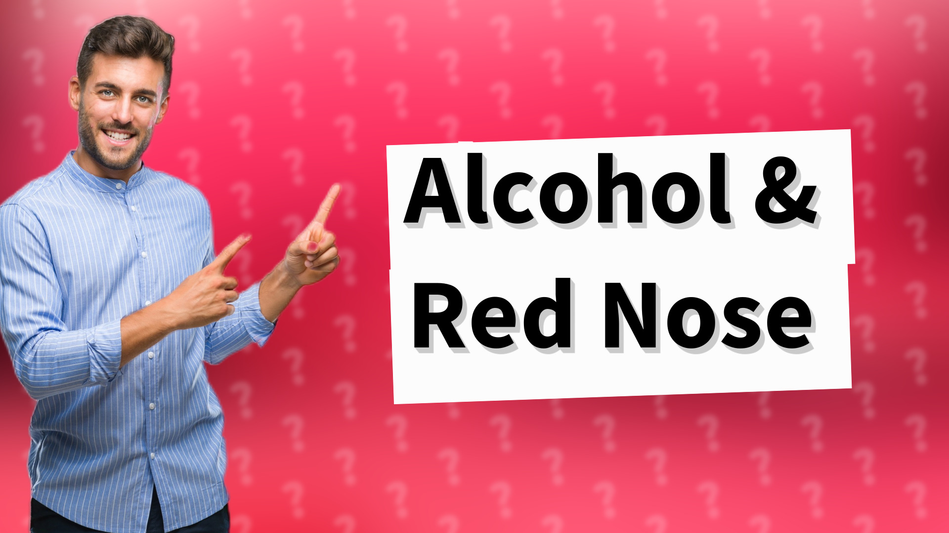 Alcohol & Red Nose
