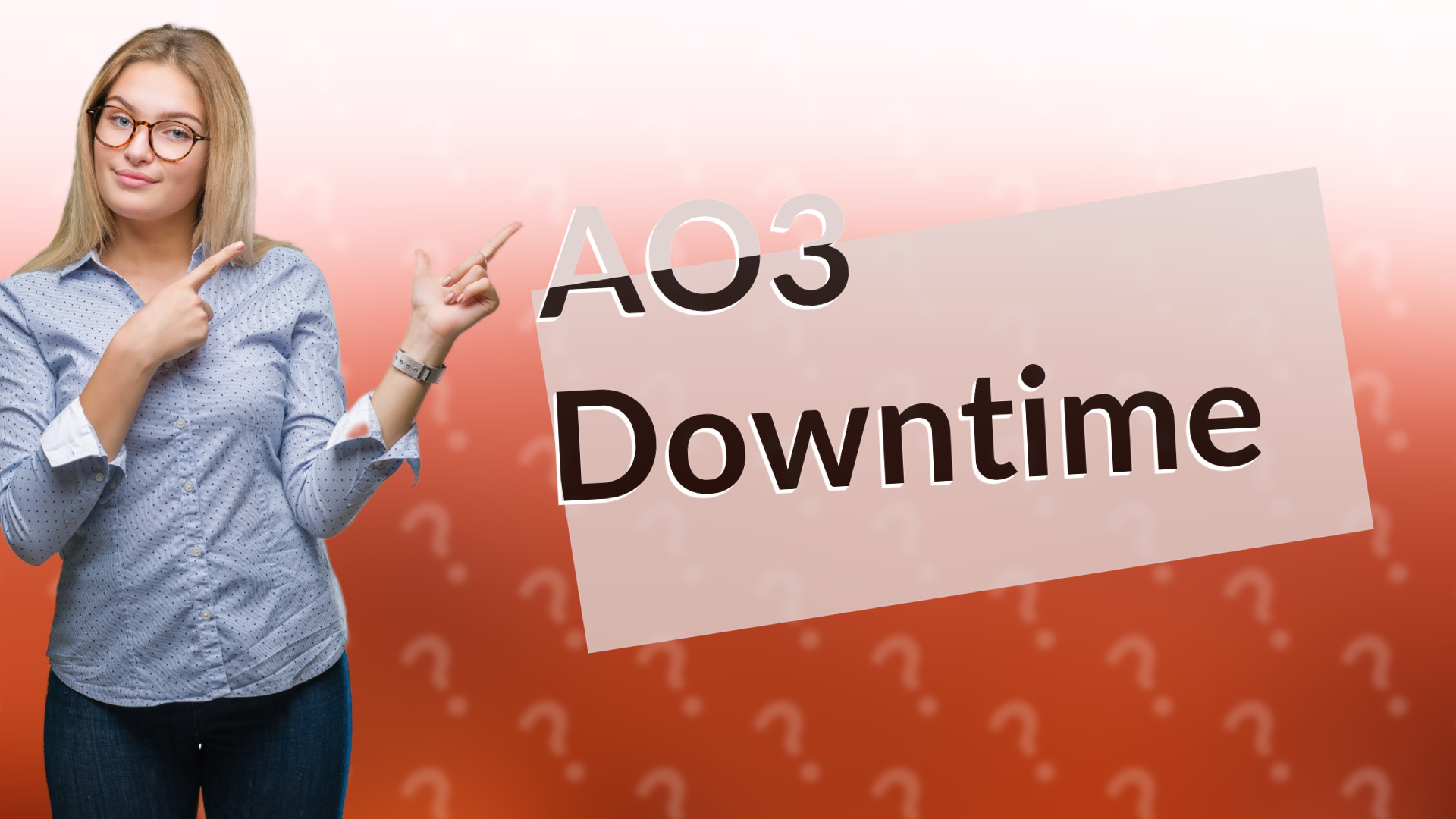 AO3 Downtime