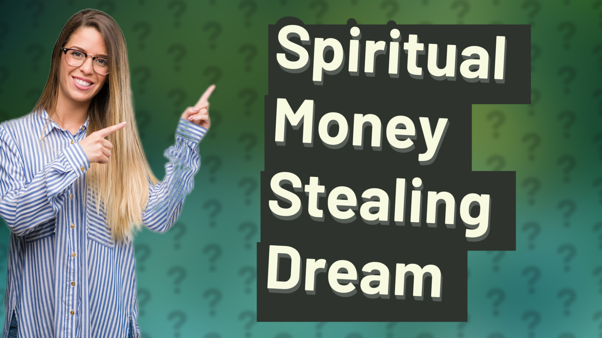 Spiritual Money Stealing Dream