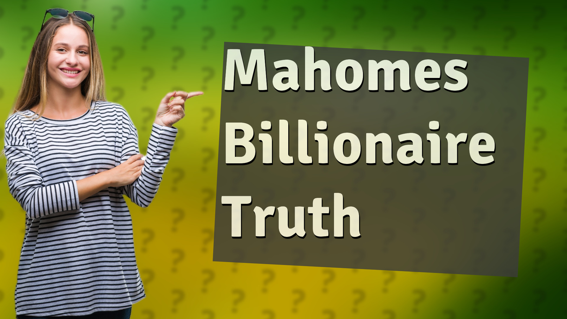 Mahomes Billionaire Truth
