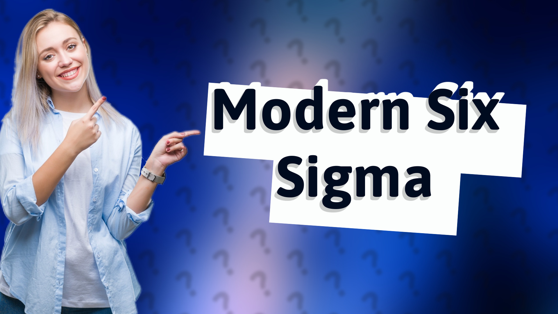 Modern Six Sigma