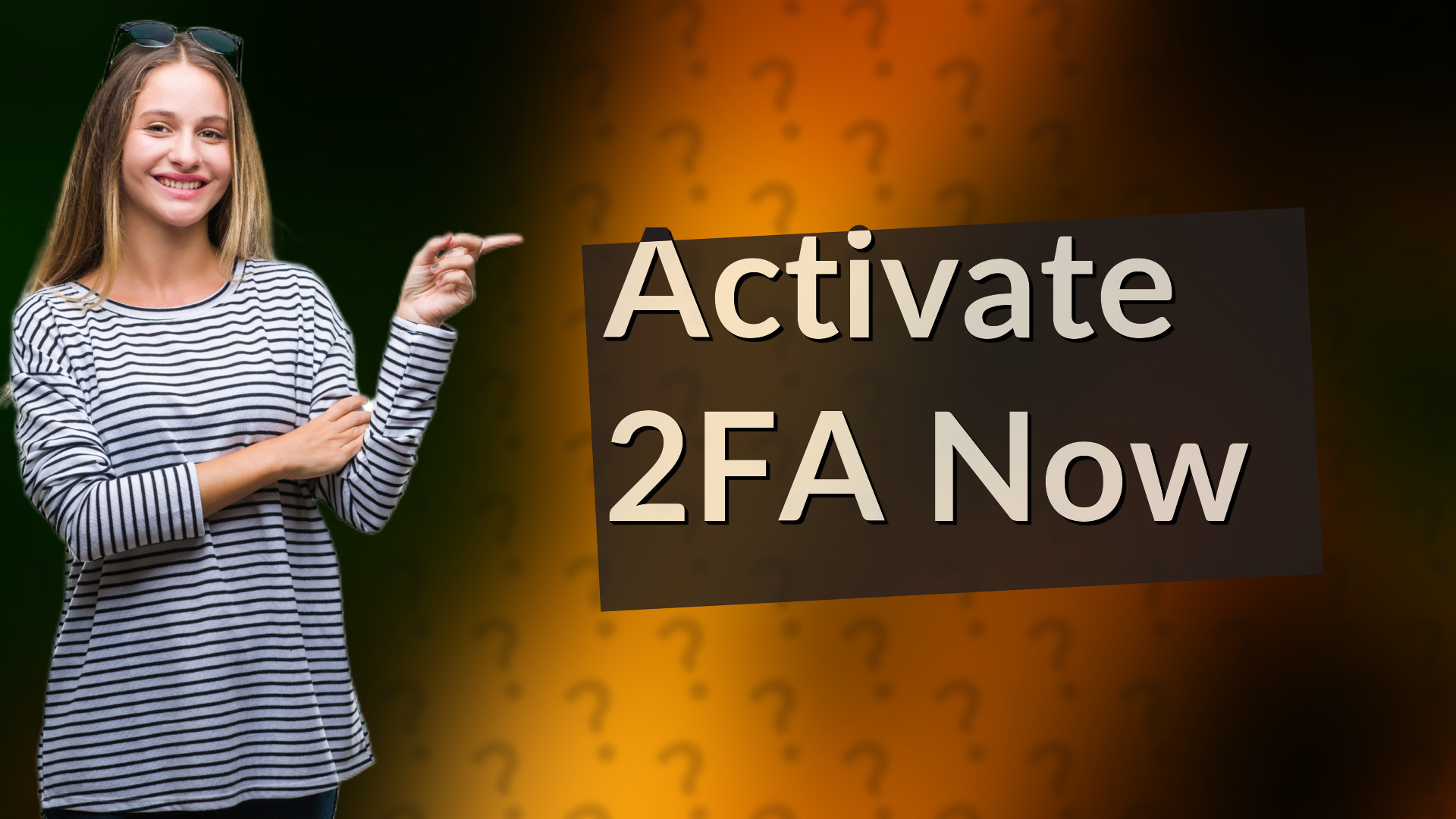 Activate 2FA Now