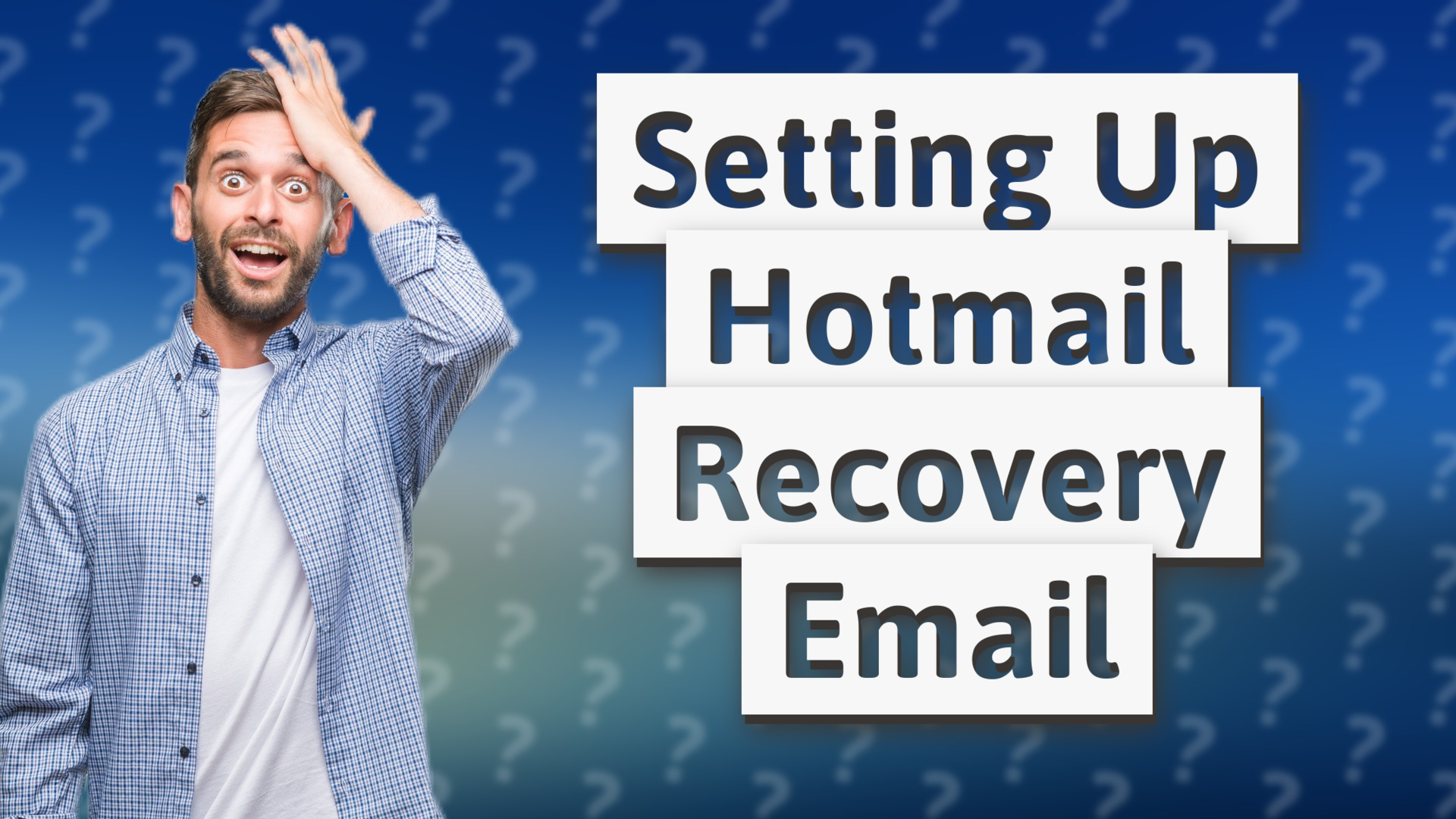 Setting Up Hotmail Recovery Email