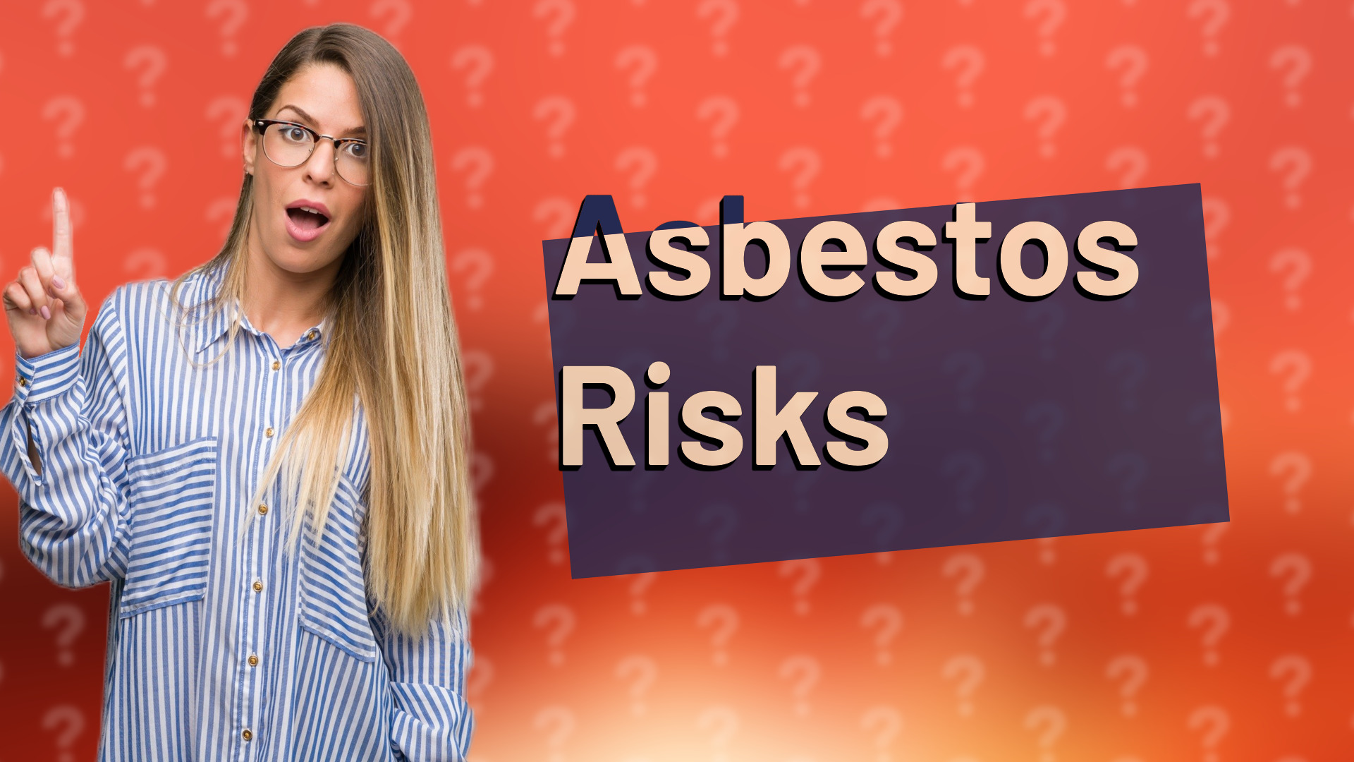 Asbestos Risks