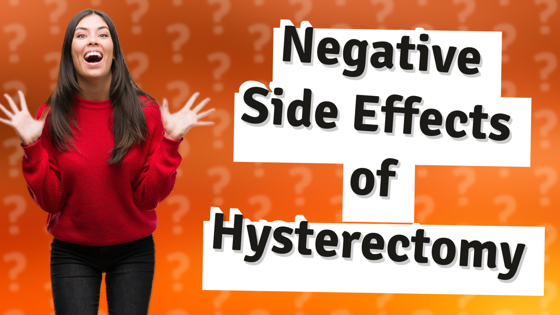 Negative Side Effects of Hysterectomy