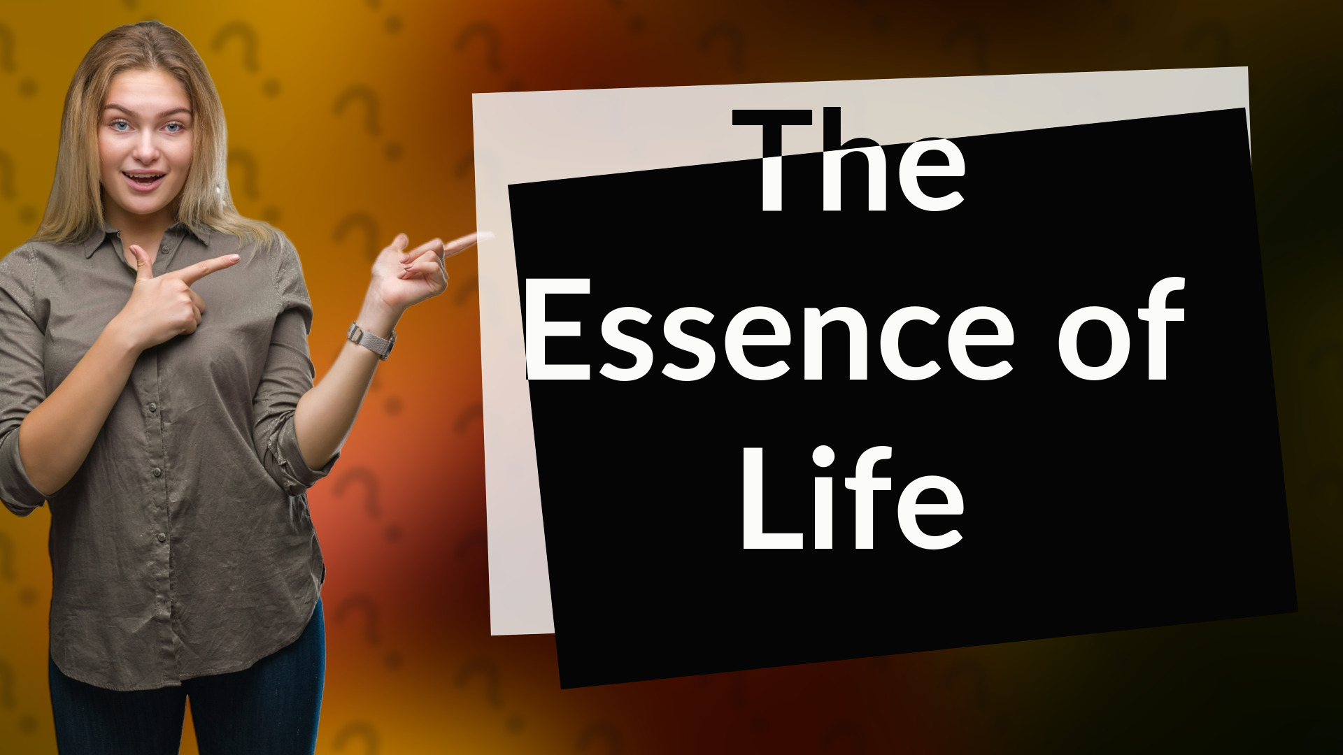 The Essence of Life