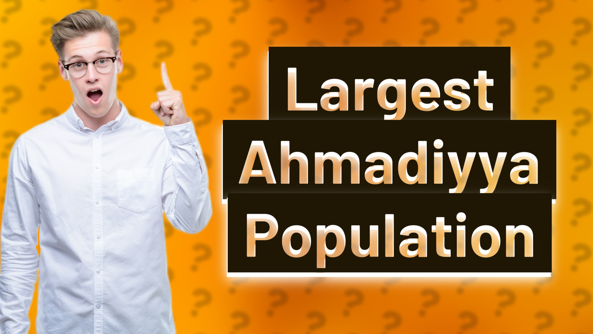 Largest Ahmadiyya Population