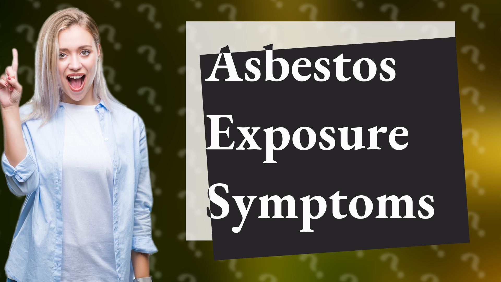 Asbestos Exposure Symptoms