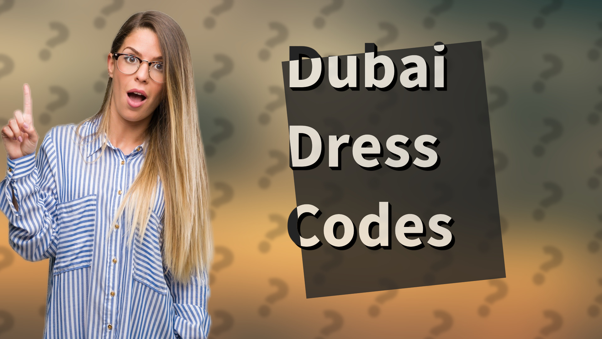 Dubai Dress Codes