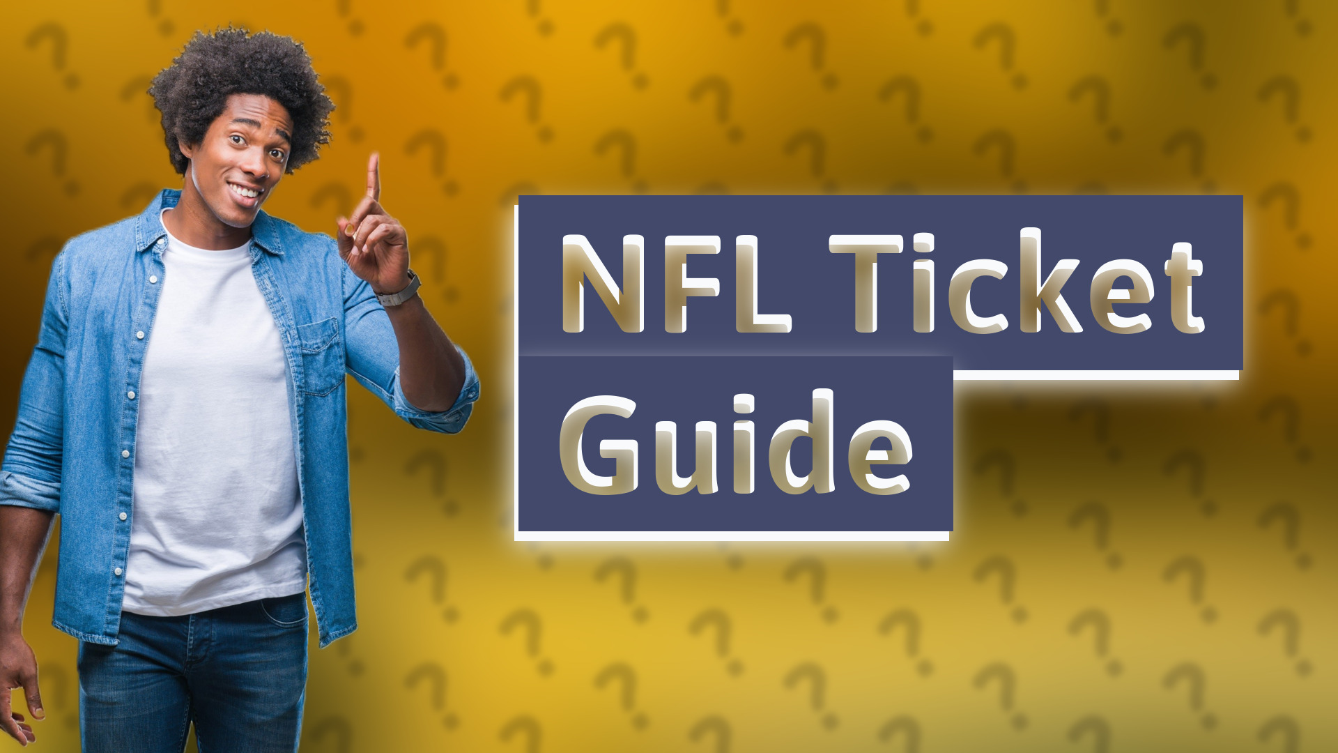NFL Ticket Guide