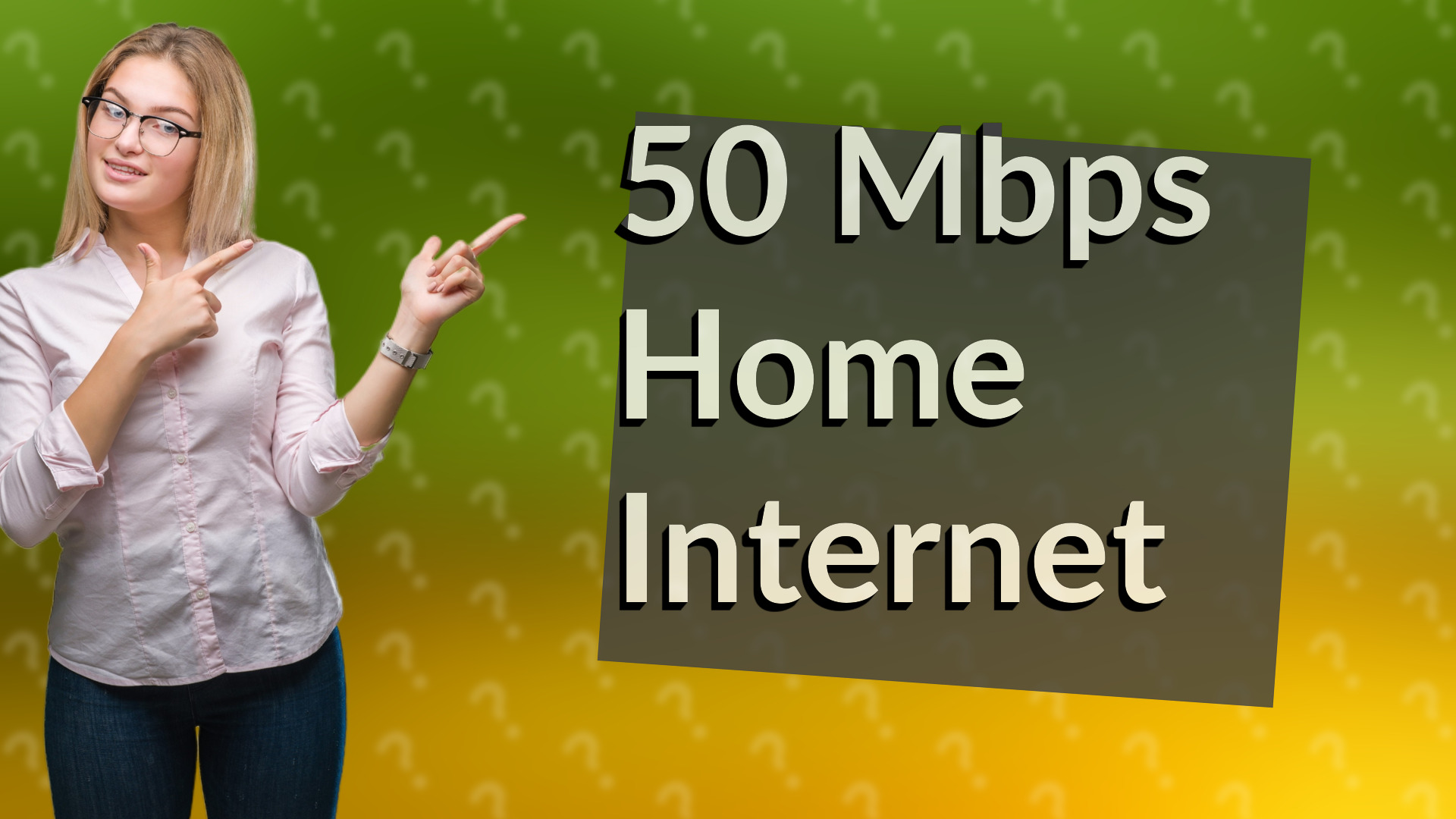 50 Mbps Home Internet