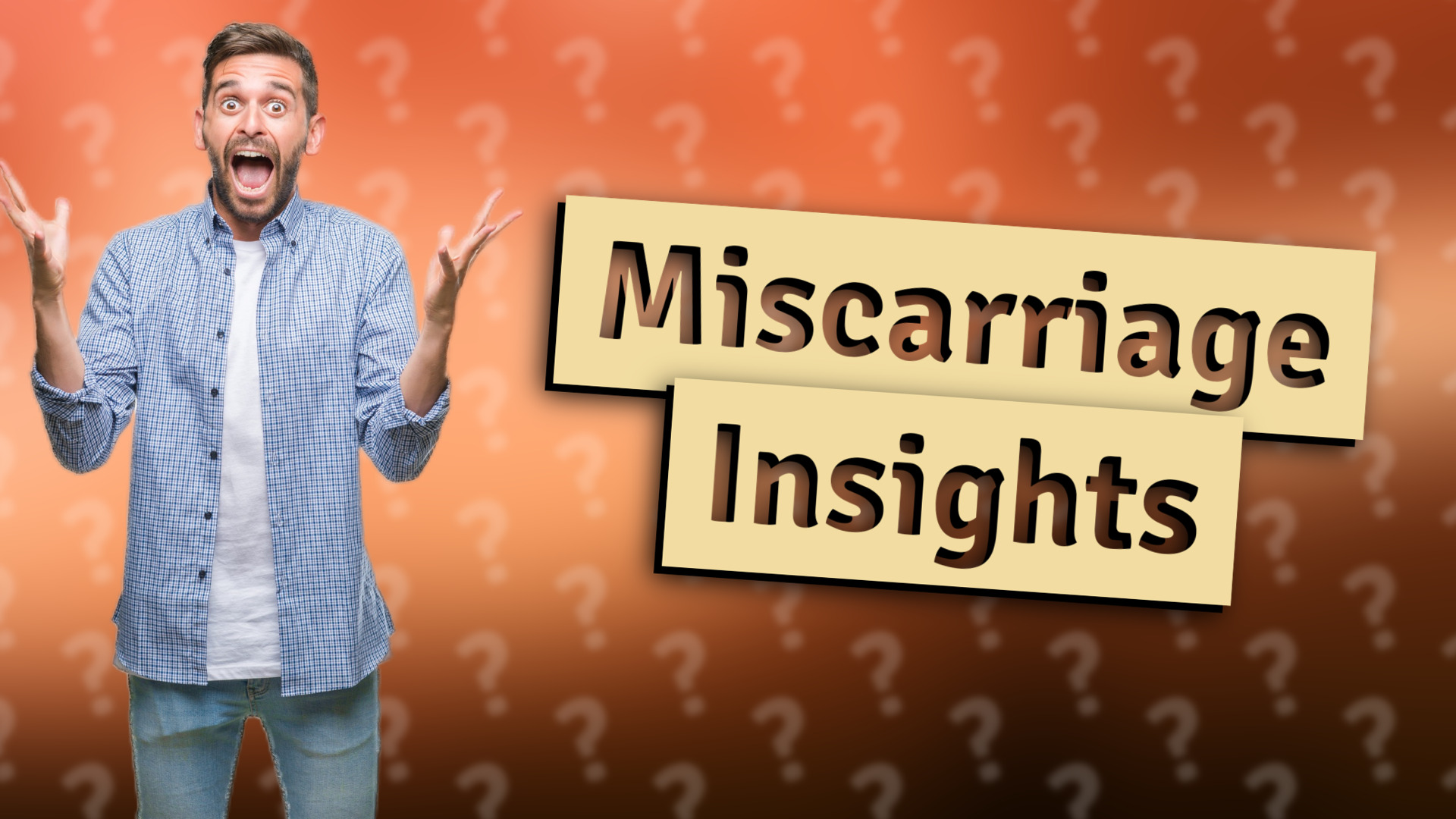Miscarriage Insights