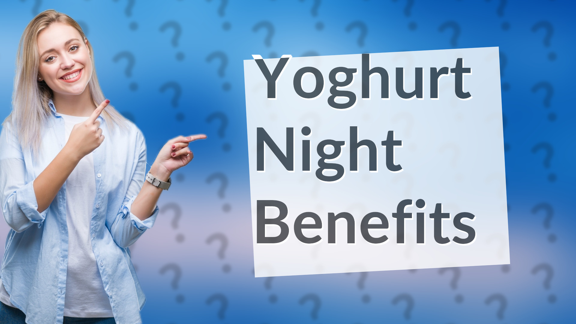 Yoghurt Night Benefits