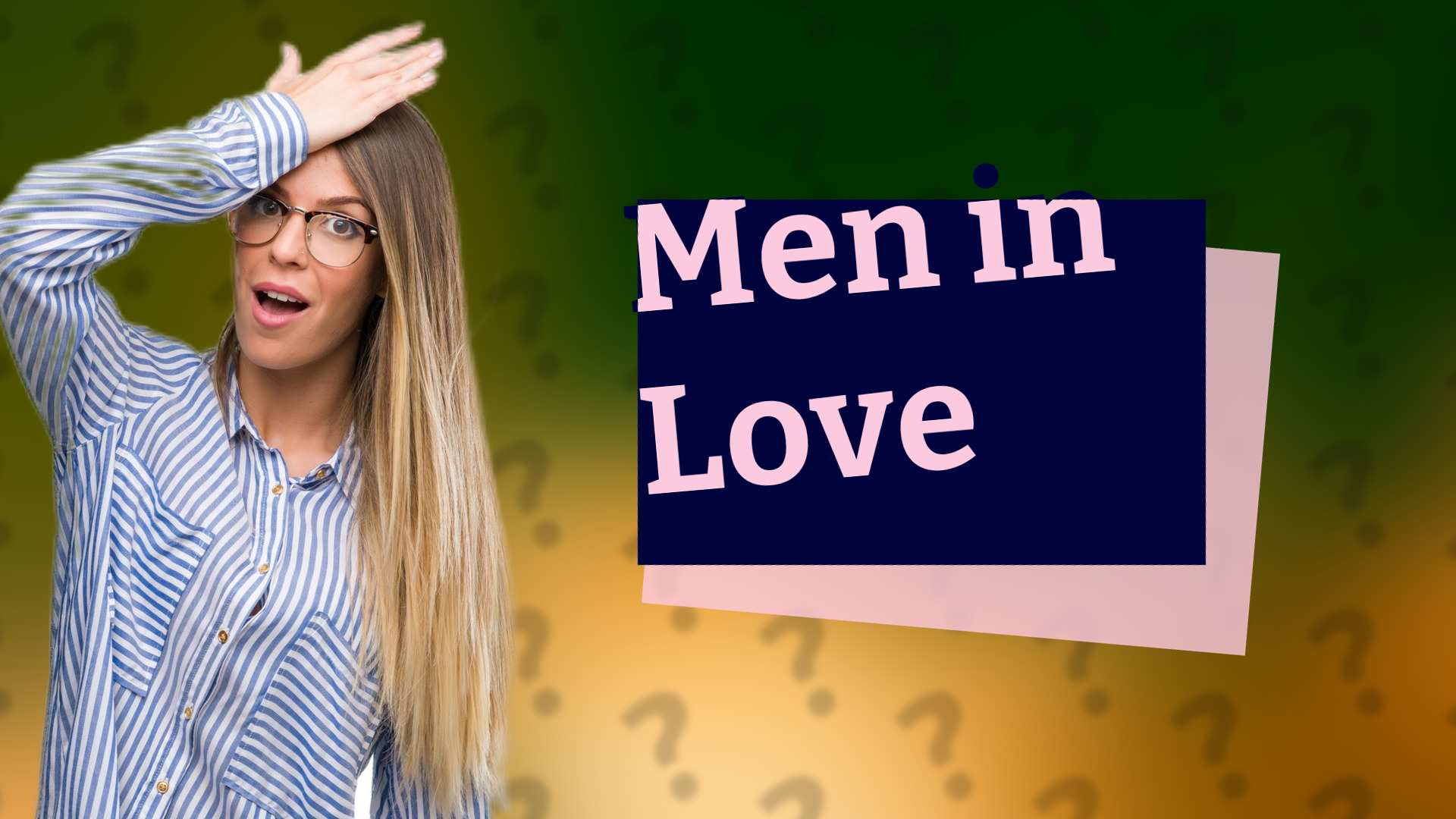 Men in Love