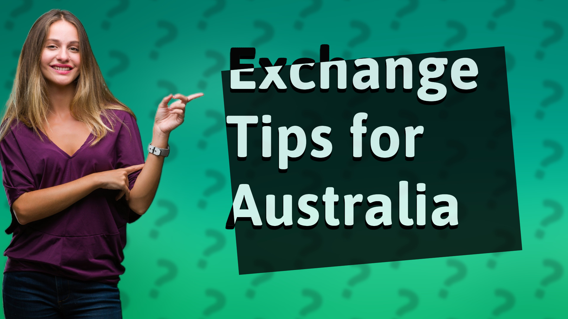 Exchange Tips for Australia