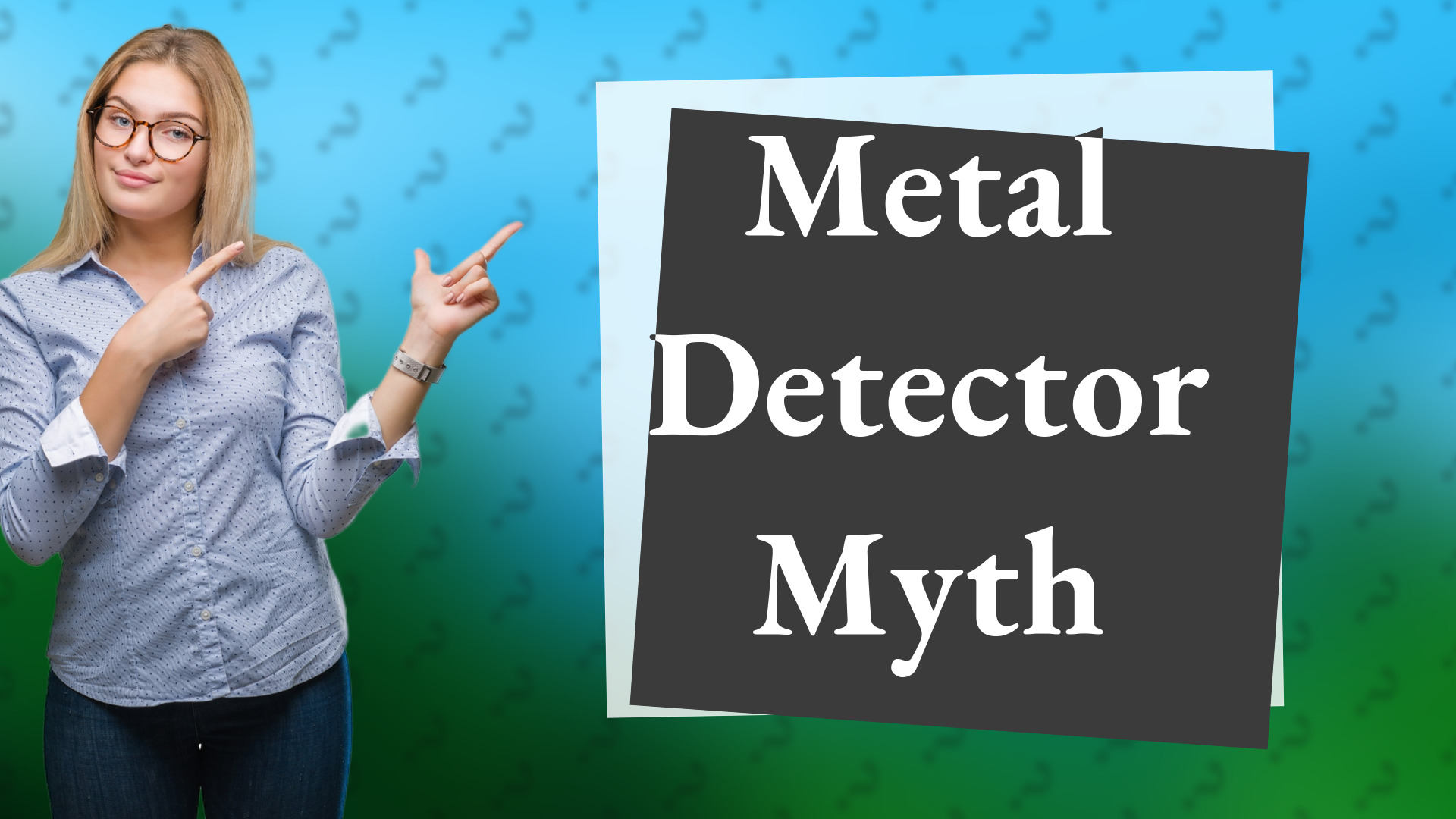 Metal Detector Myth