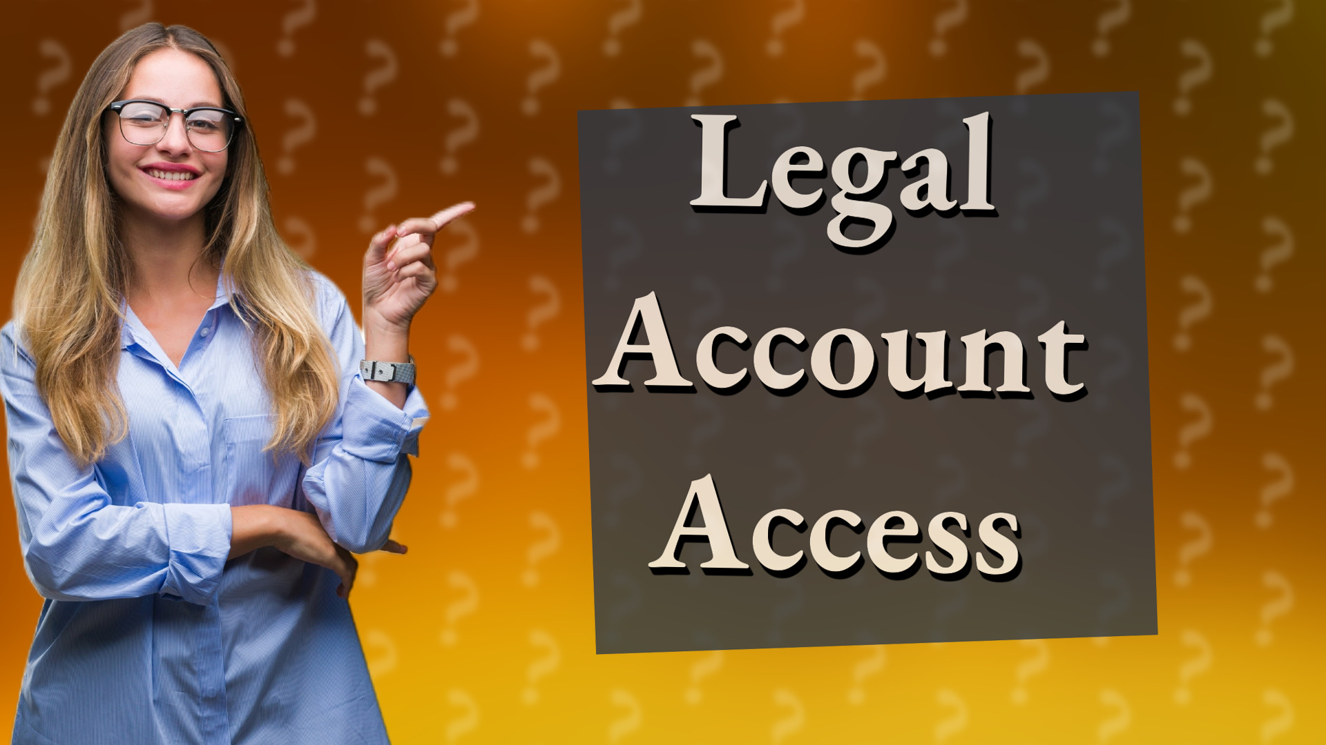 Legal Account Access