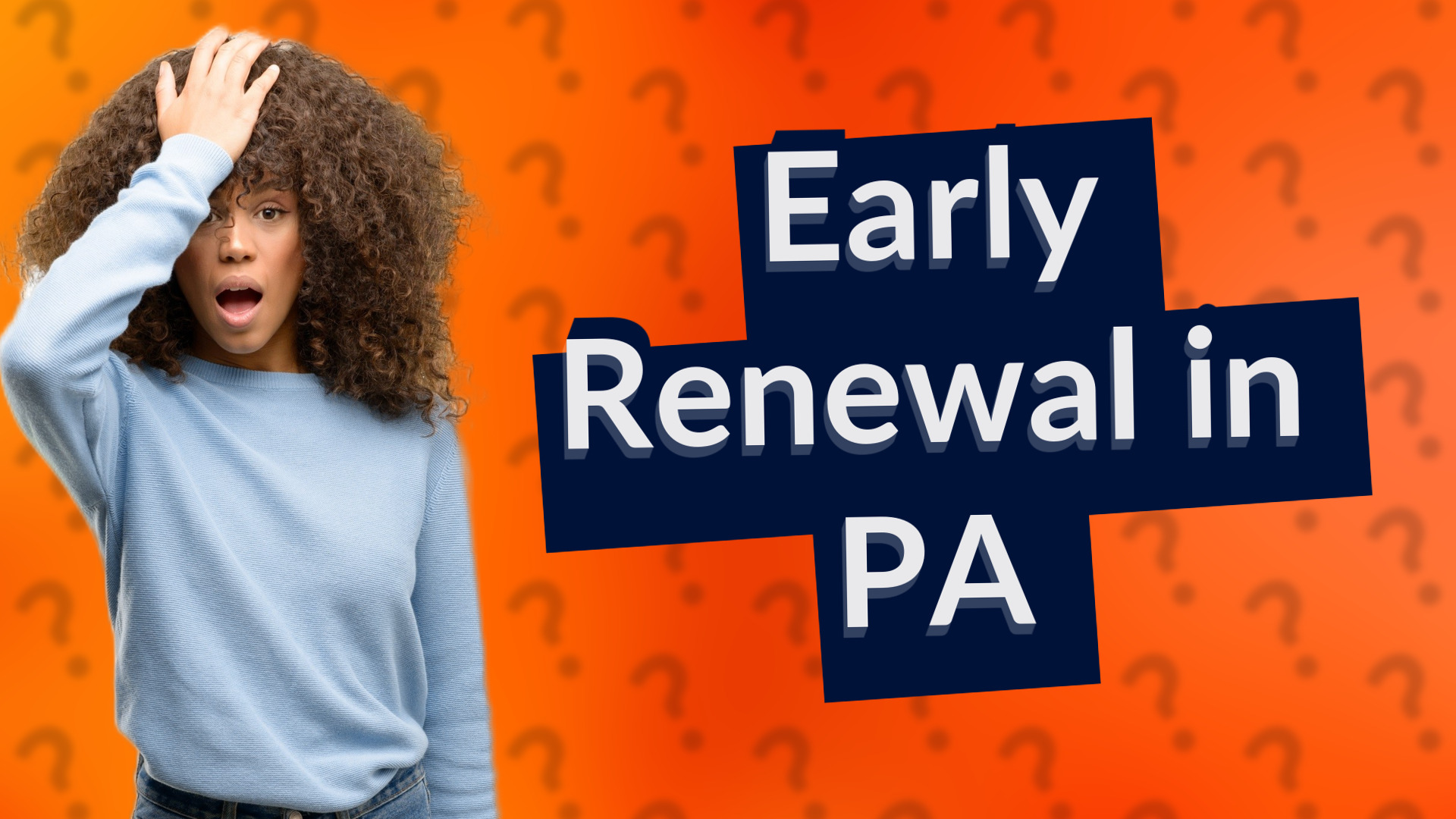 Early Renewal in PA