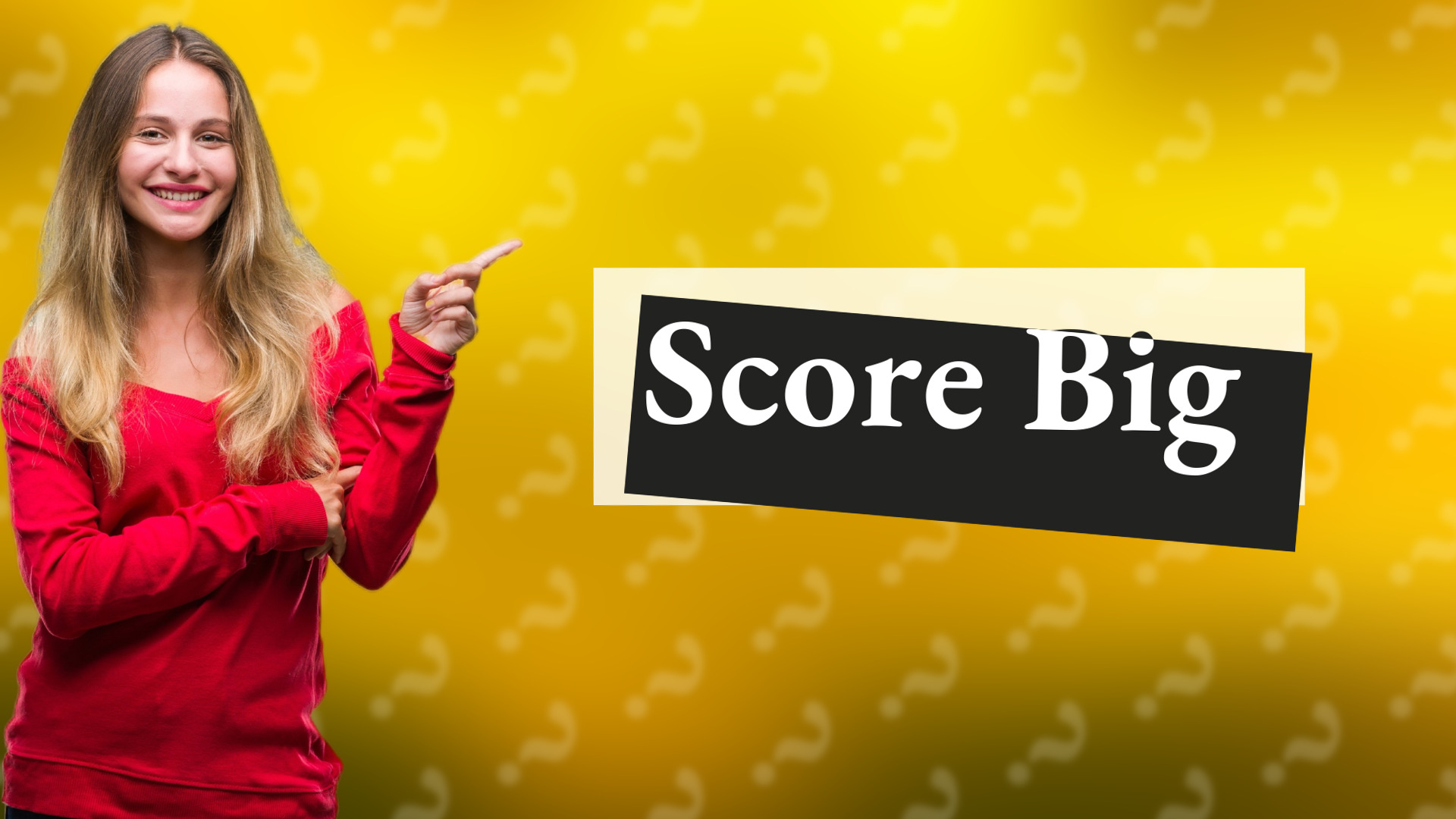 Score Big