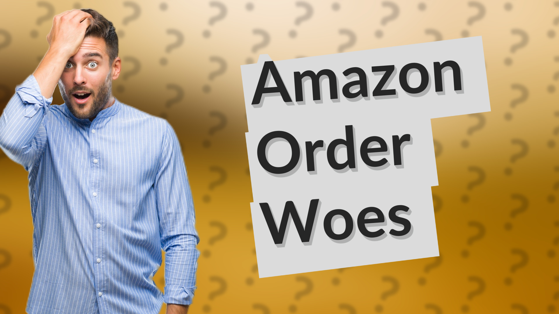 Amazon Order Woes